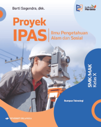 Image of Proyek IPAS SMK/MAK Kelas X Rumpun Teknologi